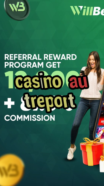 casino au treport-igamblinglist.com